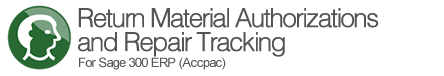 Return Material Authorizations and Repair Tracking